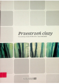 Przestrzeń ciszy