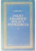 Jakiej filozofii Polacy potrzebują