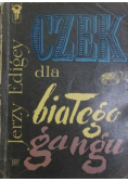 Czek dla białego gangu