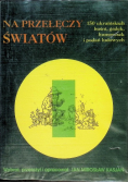 Na przełęczy światów