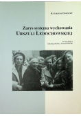 Zarys systemu wychowania Urszuli Ledóchowskiej