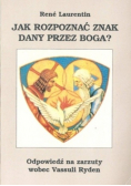 Jak rozpoznać znak dany przez Boga? Odpowiedź na zarzuty wobec Vassuli Ryden