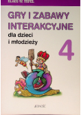 Gry i Zabawy Interakcyjne Tom 4
