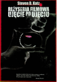 Reżyseria filmowa Ujęcie po ujęciu