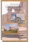 Dzieje zamku w Siewierzu