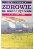 Zdrowie na własne życzenie Tom 1 Oczyszczająca