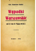 Wypadki Warszawskie, 1926 r.