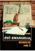Żyć ewangelią Homilie rok C