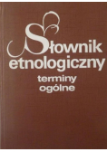 Słownik etnologiczny - terminy ogólne