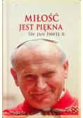 Miłość jest piękna