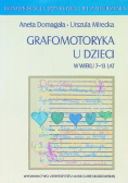 Grafomotoryka u dzieci w wieku 7 13 lat