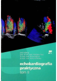 Echokardiografia praktyczna Tom II