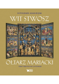 Wit Stwosz Ołtarz Mariacki