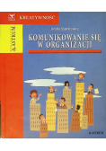 Komunikowanie  się w organizacji