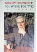 Pół wieku polityki rozmowa