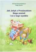 Jak Jeżyk z Prosiaczkiem Boga szukali i co z tego wynikło