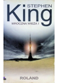 Mroczna wieża I Roland Tom 1