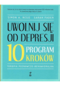 Uwolnij się od depresji Program 10 kroków