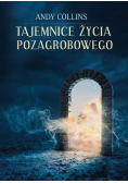 Tajemnice życia pozagrobowego
