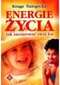 Energie życia Jak zaczarować swój los
