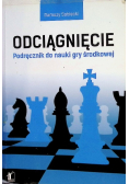 Odciągnięcie Podręcznik do nauki gry środkowej