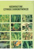Nieinfekcyjne czynniki chorobotwórcze