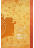 Siostra słońca. Siedem sióstr. Tom 6 (ilustrowane brzegi)