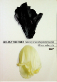 Sekrety manichejskich trucizn Miłosz wobec zła