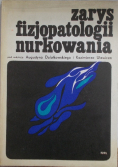 Zarys fizjopatologii nurkowania