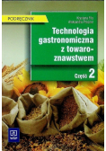 Technologia gastronomiczna z towaroznawstwem Część 2