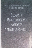 Słownik biograficzny Pomorza Nadwiślańskiego Tom 1