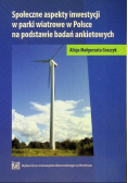 Społeczne aspekty inwestycji w parki wiatrowe w Polsce na podstawie badań ankietowych