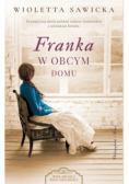 Franka. W obcym domu