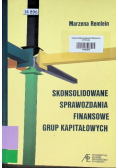 Skonsolidowane sprawozdania finansowe grup kapitałowych