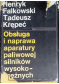 Obsługa i naprawa aparatury paliwowej silników wysokoprężnych