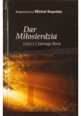 Dar Miłosierdzia Listy z Czarnego Boru