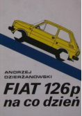 Fiat 126p na co dzień