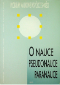 O nauce pseudonauce paranauce