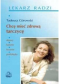 Chcę mieć zdrową tarczycę