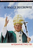 O walce duchowej