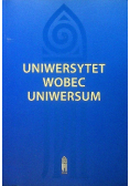 Uniwersytet wobec uniwersum