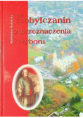Kobyłczanin z przeznaczenia i wyboru