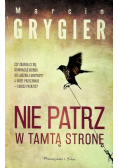 Nie patrz w tamtą stronę