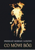 Przekaż mojemu ludowi co mówi Bóg