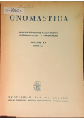 Onomastica rocznik XV pismo poświęcone nazewnictwu geograficznemu i osobowemu Zeszyt 1 i 2