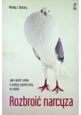 Rozbroić narcyza