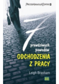 7 prawdziwych powodów odchodzenia z pracy