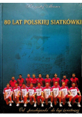 80 lat polskiej siatkówki