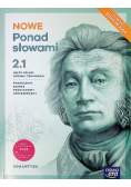 Nowe Ponad Słowami 2 Część 1 Język Polski Podręcznik zakres podstawowy i rozszerzony Liceum i technikum