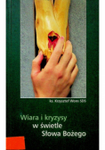 Wiara i kryzysy w świetle słowa bożego